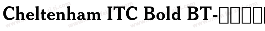 Cheltenham ITC Bold BT字体转换